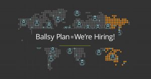 Big Bold Ballsy plans means we need awesome people