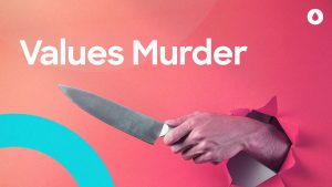 Values murder-refreshing company values