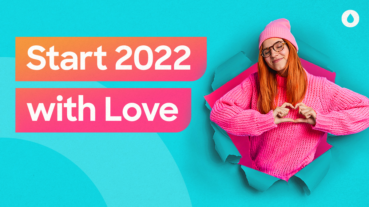 Start 2022 with Love