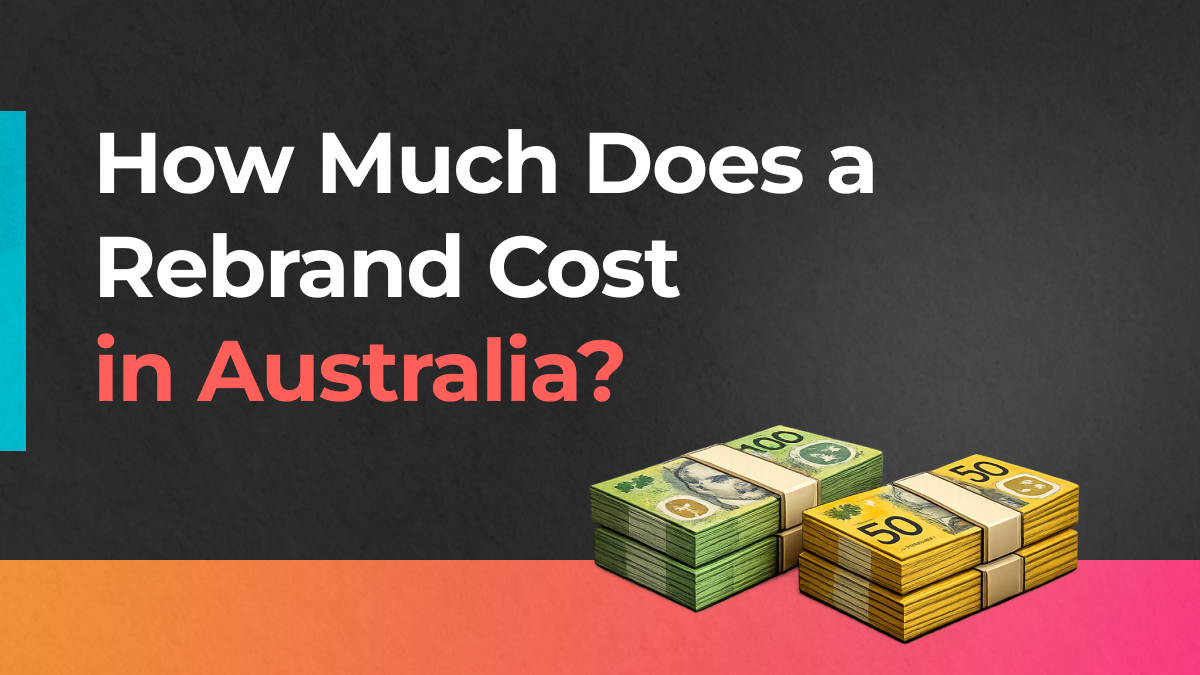 How Much Does a Rebrand Cost in Australia?