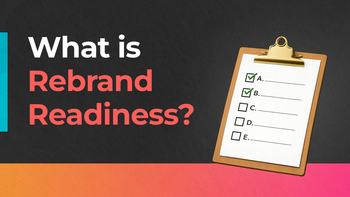 What is Rebrand Readiness?